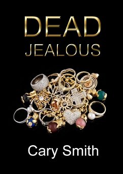 DEAD JEALOUS - Smith, Cary