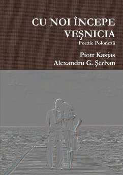 CU NOI ÎNCEPE VE¿NICIA - Kasjas, Piotr; ¿Erban, Alexandru G.