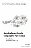 Austrian Federalism in Comp (Contemporary Austrian Studies, Vol 24)