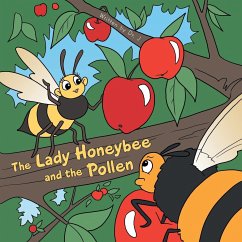 The Lady Honeybee and the Pollen - Dr J