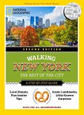 National Geographic Walking New York: The Best of the City