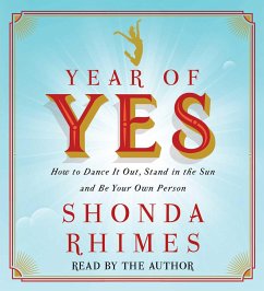 Year of Yes: How to Dance It Out, Stand in the Sun and Be Your Own Person - Rhimes, Shonda