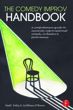 The Comedy Improv Handbook - Fotis, Matt; O'Hara, Siobhan