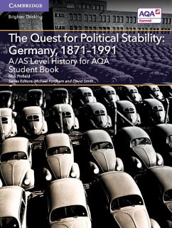 A/As Level History for Aqa the Quest for Political Stability: Germany, 1871-1991 Student Book - Pinfield, Nick