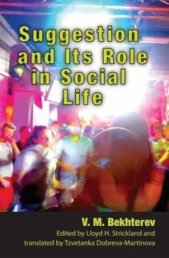 Suggestion and its Role in Social Life - Bekhterev, V M