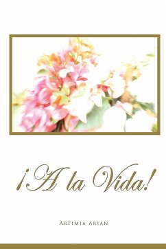 ¡A La Vida! - Arian, Artimia