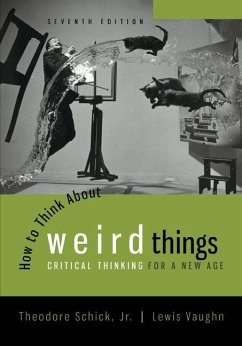 Looseleaf for How to Think about Weird Things: Critical Thinking for a New Age - Schick, Theodore; Vaughn, Lewis