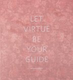 Frances F. Denny: Let Virtue Be Your Guide