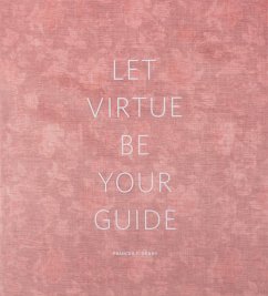 Frances F. Denny: Let Virtue Be Your Guide