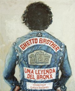 Ghetto Brother : una leyenda del Bronx - Voloj, Julian; Ahlering, Claudia