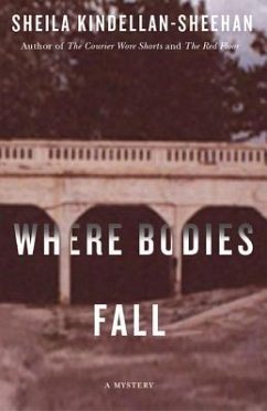Where Bodies Fall: A Mystery - Kindellan-Sheehan, Sheila