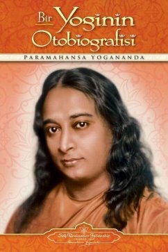 Bir Yoginin Otobiografisi - Autobiography of a Yogi (Turkish) - Yogananda, Paramahansa