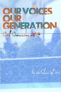 Our Voices, Our Generation - autobiography of the Class of 2018