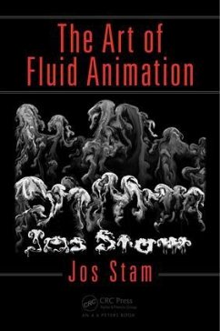 The Art of Fluid Animation - Stam, Jos