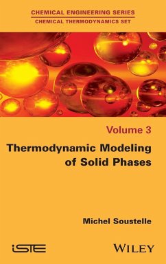 Thermodynamic Modeling of Solid Phases - Soustelle, Michel