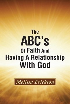 The ABC's Of Faith And Having A Relationship With God