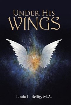 Under His Wings - Bellig, M. A. Linda L.