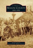 Mason County: 1850-1950