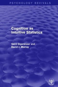 Cognition as Intuitive Statistics - Gigerenzer, Gerd; Murray, David J