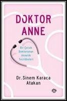 Doktor Anne - Karaca Atakan, Sinem