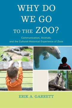Cover Why Do We Go to the Zoo?