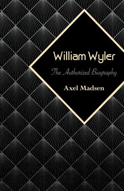 William Wyler - Madsen, Axel