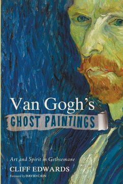 Van Gogh's Ghost Paintings - Edwards, Cliff