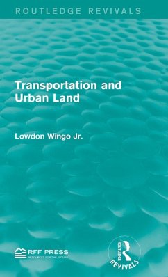 Transportation and Urban Land - Wingo Jr., Lowdon