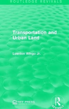 Transportation and Urban Land - Wingo Jr, Lowdon