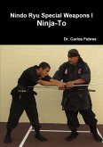 Nindo Ryu Special Weapons I Ninja-To