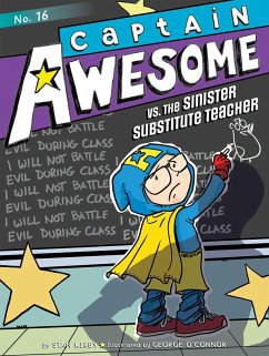 Captain Awesome vs. the Sinister Substitute Teacher - Kirby, Stan