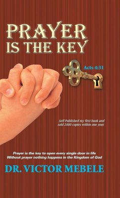 Prayer Is the Key - Mebele, Victor