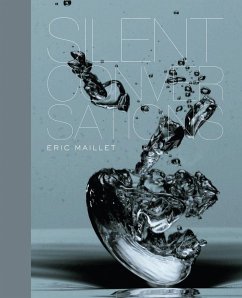 Eric Maillet: Silent Conversations