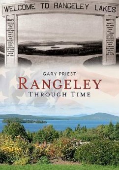 Rangeley Through Time - Priest, Gary