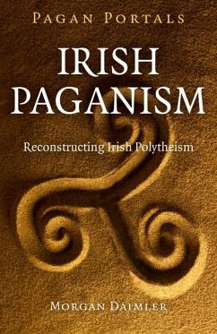 Pagan Portals - Irish Paganism - Daimler, Morgan