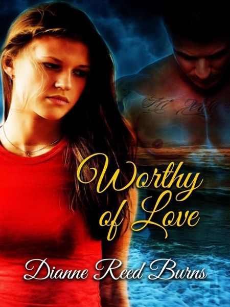 Worthy of Love (Finding Love, #6) (eBook, ePUB) Worthy of Love (Finding Love, #6) (eBook, ePUB)