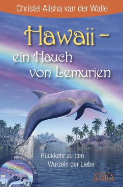 Hawaii - ein Hauch von Lemurien (Buch & CD) - Van der Walle, Christel Alisha
