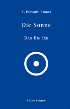 Die Sonne - Das Bin Ich - Kumar, K Parvathi