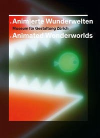 Animierte Wunderwelten / Animated Wonderworlds