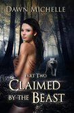 Claimed by the Beast - Part Two (eBook, ePUB) Claimed by the Beast - Part Two (eBook, ePUB)