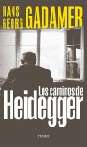 Los caminos de Heidegger (eBook, ePUB)
