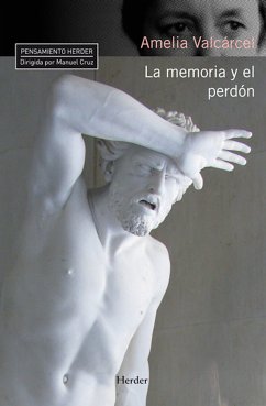 La memoria y el perdón (eBook, ePUB) - Valcárcel, Amelia