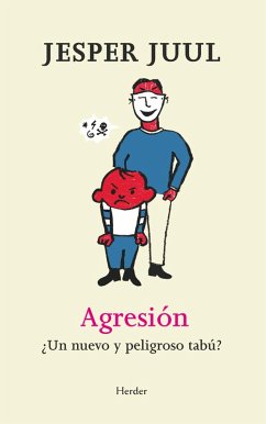 Agresión (eBook, ePUB) - Juul, Jesper