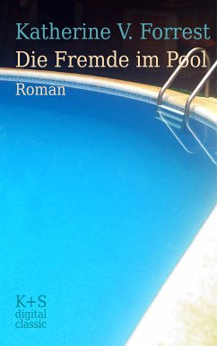 Die Fremde im Pool (eBook, ePUB) - Forrest, Katherine V.