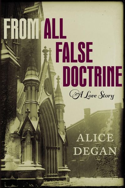 From All False Doctrine (eBook, ePUB) From All False Doctrine (eBook, ePUB)