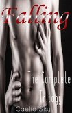 Falling: The Complete Trilogy (eBook, ePUB) Falling: The Complete Trilogy (eBook, ePUB)