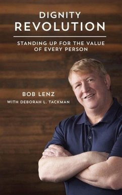 Cover Dignity Revolution: Standing Up for the Value of Every Person (eBook, ePUB)
