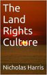 The Land Rights Culture (eBook, ePUB) - Bild 1