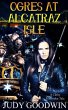 Ogres at Alcatraz Isle (Cathy Pembroke... - Bild 1