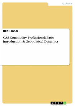 Cover CAS Commodity Professional: Basic Introduction & Geopolitical Dynamics (eBook, PDF)